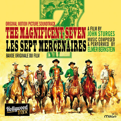 The Magnificent Seven (John Sturges's Original Motion Picture Soundtrack)/Elmer Bernstein