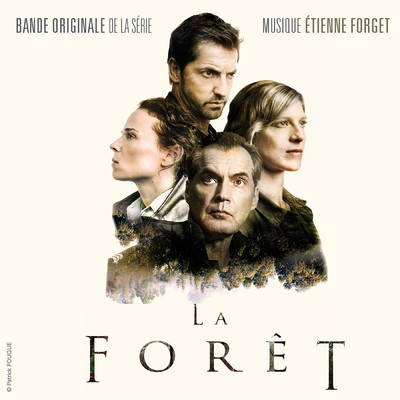 La foret (Original Series Soundtrack)/Etienne Forget