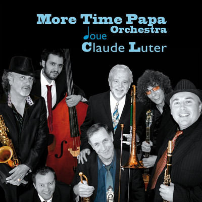Black Satin/More Time Papa Orchestra