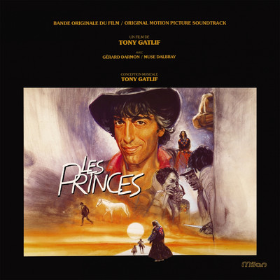 Les Princes (Bande originale du film de Yves Robert)/Tony Gatlif