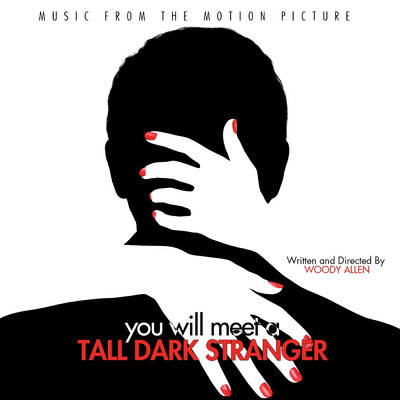 You Will Meet a Tall Dark Stranger (Original Motion Picture Soundrack)/Various Artists