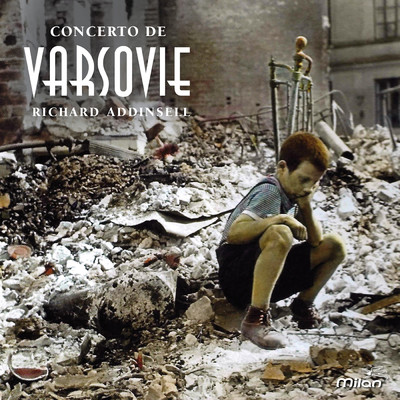 Concerto de Varsovie (Original Motion Picture Soundtrack)/Richard Addinsell／Morton Gould