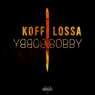 シングル/Bobby (Explicit)/Koffi Lossa