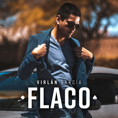 シングル/Flaco/Virlan Garcia