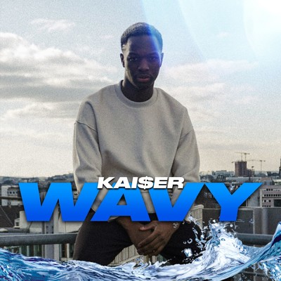 WAVY/KAI$eR