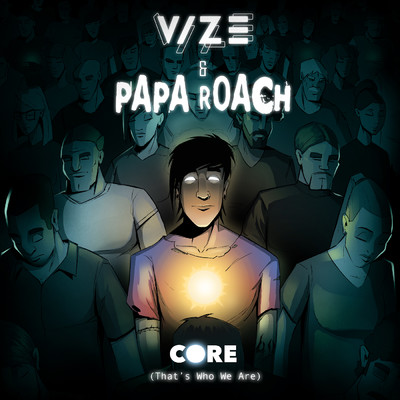 Core (That's Who We Are)/VIZE／Papa Roach