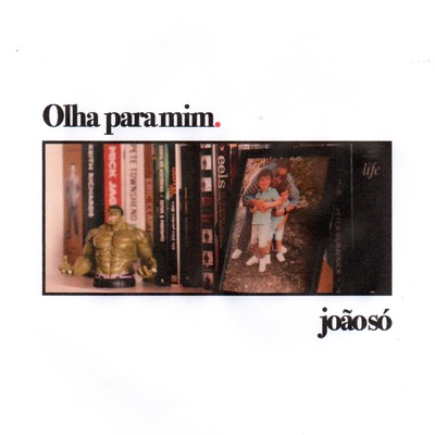 シングル/Olha Para Mim/Joao So