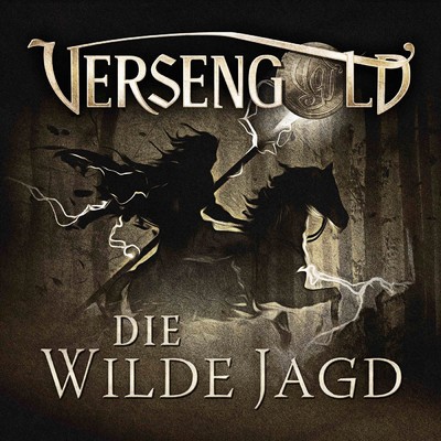 シングル/Die wilde Jagd/Versengold