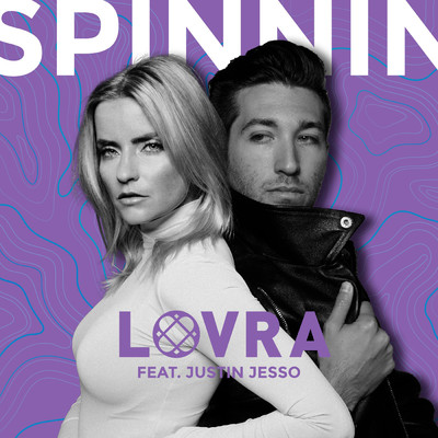 Spinnin' feat.Justin Jesso/LOVRA