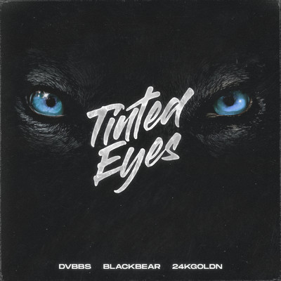 シングル/Tinted Eyes feat.24kGoldn/DVBBS
