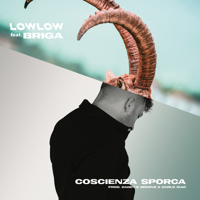シングル/Coscienza sporca (Explicit) feat.Briga/lowlow