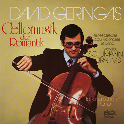 Songs adapted for Cello and Piano: Minnelied, Op. 71, No. 5/David Geringas／Tatjana Schatz