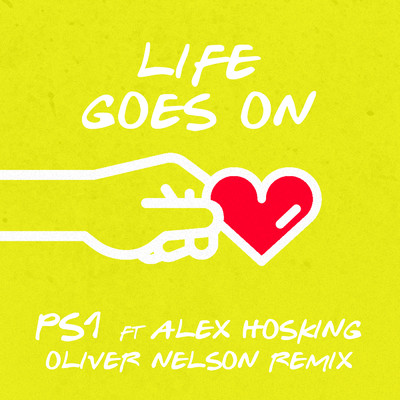 シングル/Life Goes On (Oliver Nelson Remix) feat.Alex Hosking/PS1