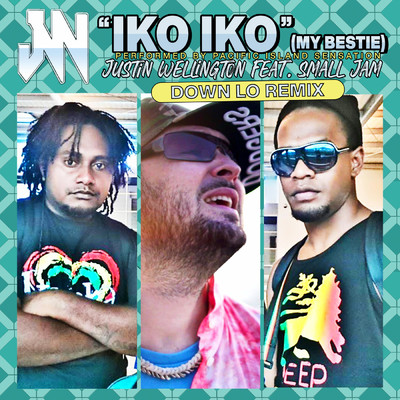 シングル/Iko Iko (My Bestie) (Down Lo Remix) feat.Small Jam/Justin Wellington