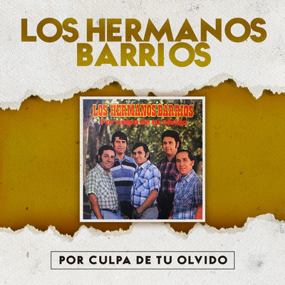 Paraje Laurel/Los Hermanos Barrios