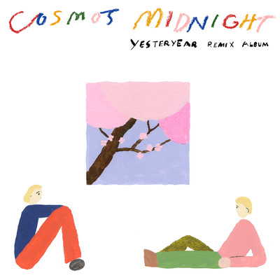 アルバム/Yesteryear (Remix Album)/Cosmo's Midnight
