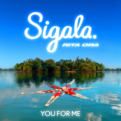 シングル/You for Me/Sigala／RITA ORA