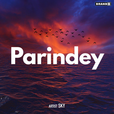 シングル/Parindey/Sky