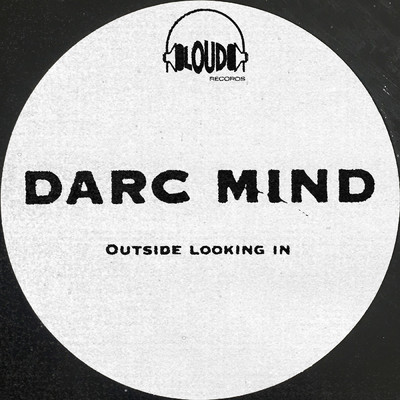 シングル/Outside Looking In (A Cappella) (Explicit)/Darc Mind