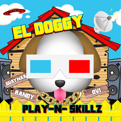 El Doggy (Perreo) feat.Ovi,Randy/Play-N-Skillz／Guaynaa