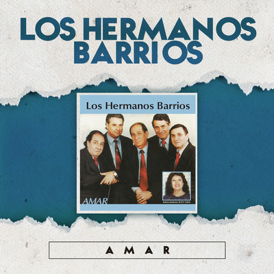 アルバム/Amar/Los Hermanos Barrios