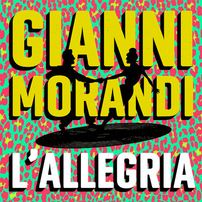シングル/L'Allegria/Gianni Morandi