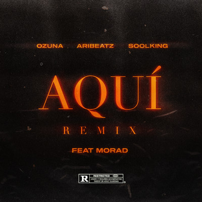 シングル/Aqui (Remix) feat.Ozuna,Soolking,Morad/AriBeatz
