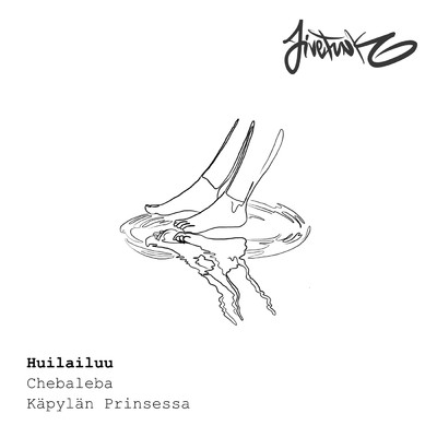 Huilailuu feat.Chebaleba,Kapylan Prinsessa/Jivefunk
