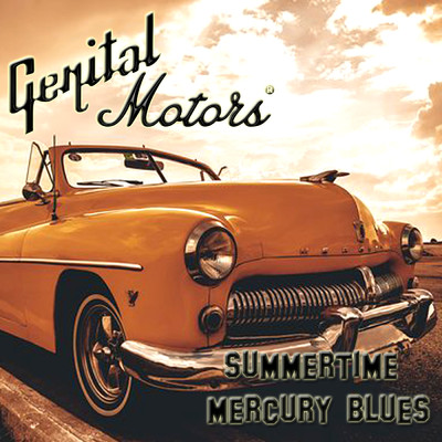 シングル/Summertime Mercury Blues/GNTL Motors