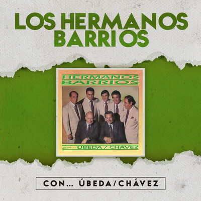 Con.. Ubeda／Chavez/Los Hermanos Barrios