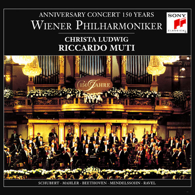 アルバム/Anniversary Concert 150 Years Wiener Philharmoniker/Riccardo Muti／Wiener Philharmoniker