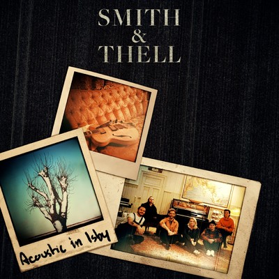 アルバム/Acoustic in Isby/Smith & Thell