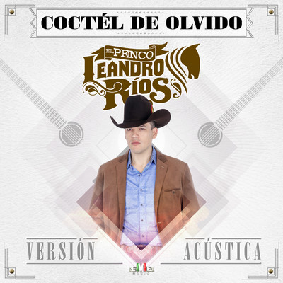 Coctel de Olvido (Acustica)/Leandro Rios