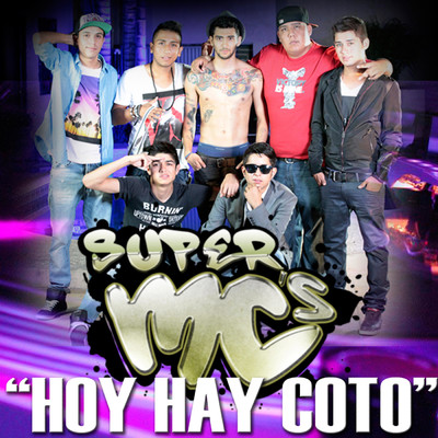 シングル/Hoy Hay Coto/Super MC's