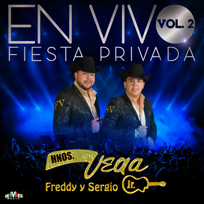 アルバム/En Vivo Fiesta Privada, Vol. 2/Hermanos Vega Jr.