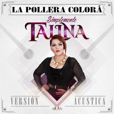 シングル/La Pollera Colora (Acustica)/Simplemente Talina