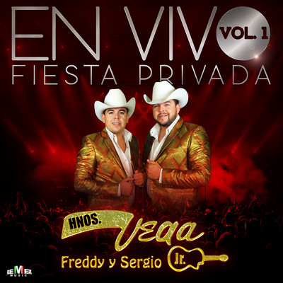 En Vivo Fiesta Privada, Vol. 1/Hermanos Vega Jr.