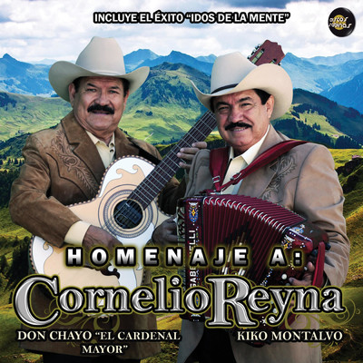 Homenaje a Cornelio Reyna/Don Chayo／Kiko Montalvo