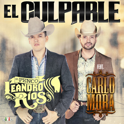 El Culpable feat.Carlo Mora/Leandro Rios