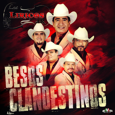 Besos Clandestinos/Los Liricos Jr.