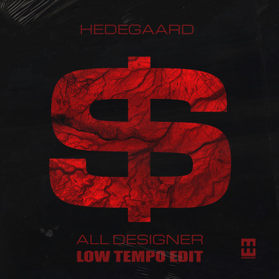 シングル/All Designer (Low Tempo Edit)/HEDEGAARD