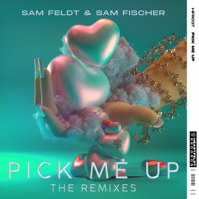 アルバム/Pick Me Up (The Remixes)/Sam Feldt／Sam Fischer
