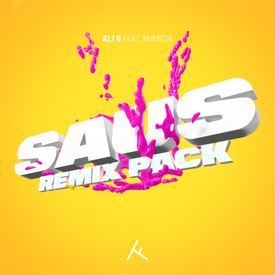 Saus (Kav Verhouzer Remix)/Ali B／Numidia