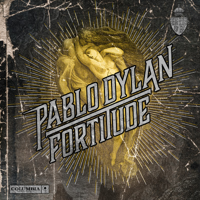 Fortitude/Pablo Dylan