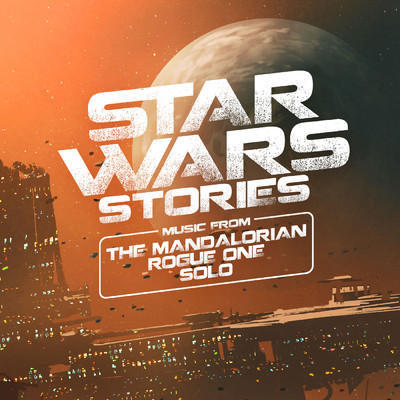 Star Wars Stories - Music from The Mandalorian, Rogue One and Solo/Ondrej Vrabec