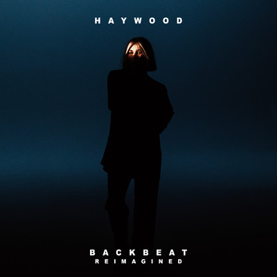 シングル/Backbeat (Reimagined)/Haywood