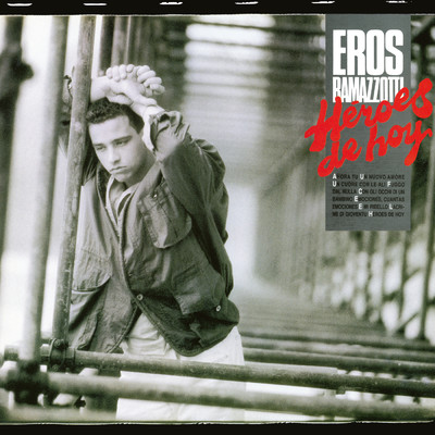 アルバム/Heroes De hoy (35th Anniversary Edition (Remastered 192 khz))/Eros Ramazzotti