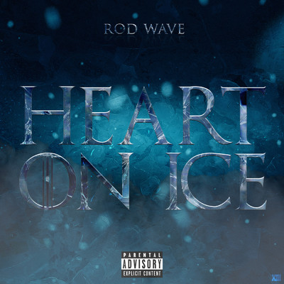 Heart On Ice (Explicit)/Rod Wave