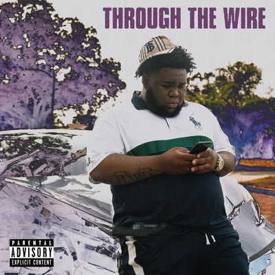 Through The Wire (Explicit)/Rod Wave
