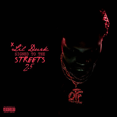 アルバム/Signed to the Streets 2.5 (Explicit)/Lil Durk